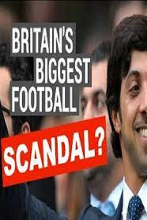 Britain's Biggest Football Scandal постер