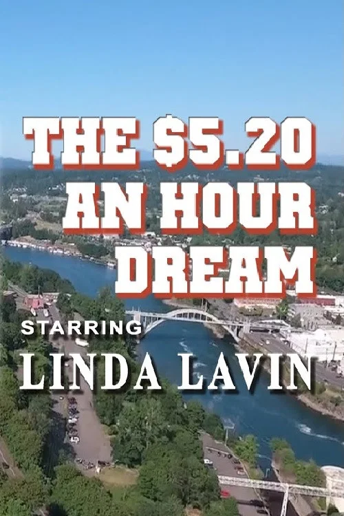 The $5.20 an Hour Dream постер