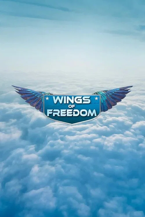 Wings of Freedom постер