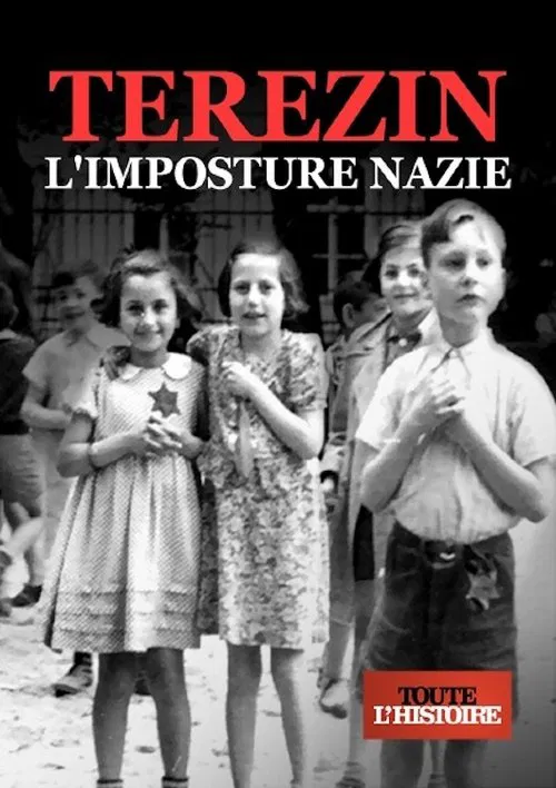 Terezin, l'Imposture Nazie постер
