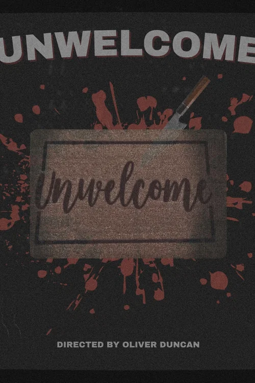 Unwelcome постер