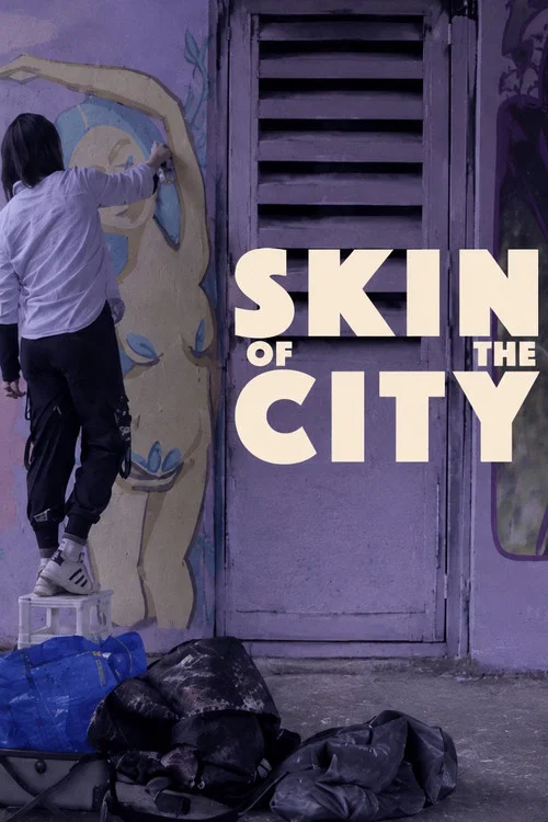 Skin of the City постер