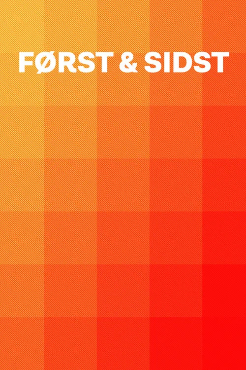 Først og sidst постер