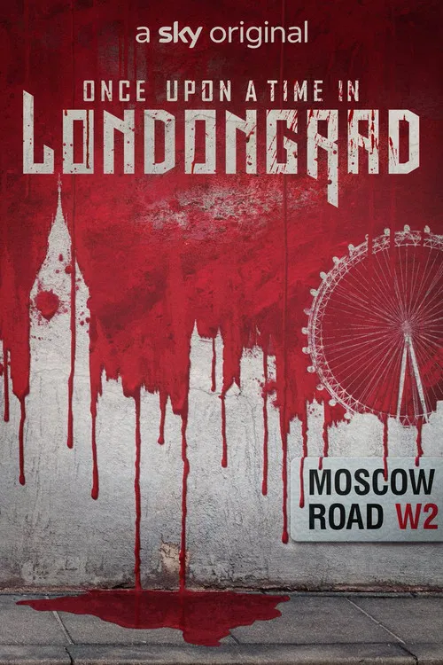 Once Upon a Time in Londongrad постер
