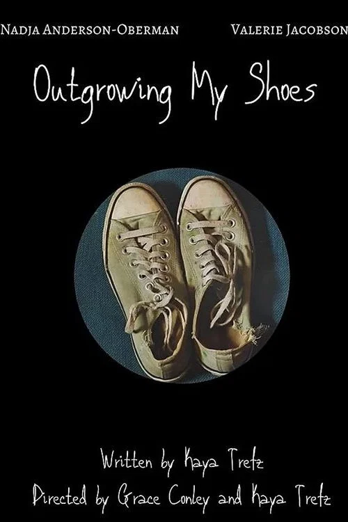 Outgrowing My Shoes постер