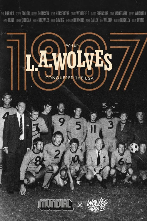 1967: When LA Wolves conquered the USA постер