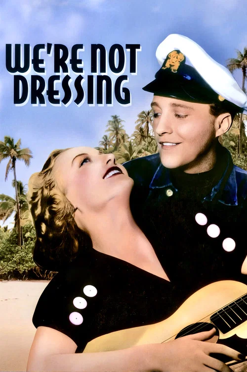 We're Not Dressing постер