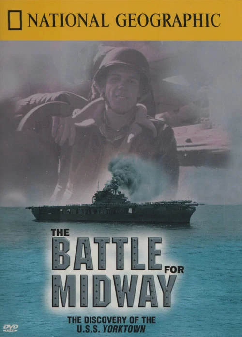 National Geographic Explorer: The Battle For Midway постер