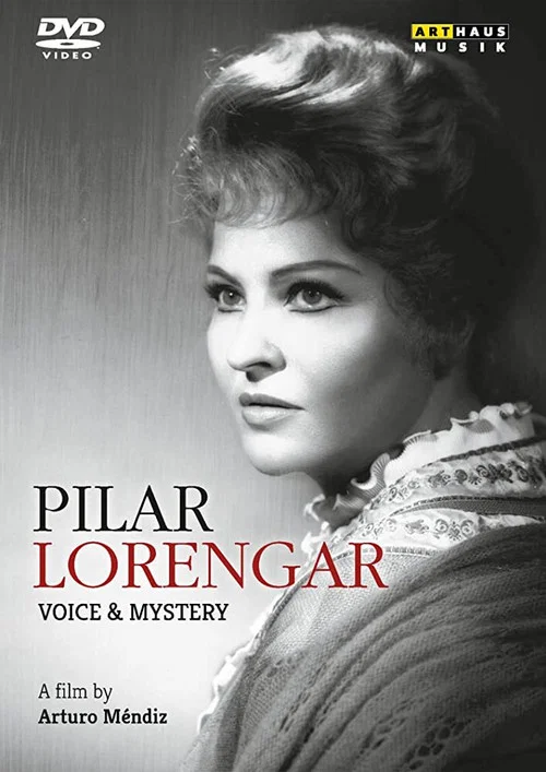 PIlar Lorengar. La voz y el silencio постер