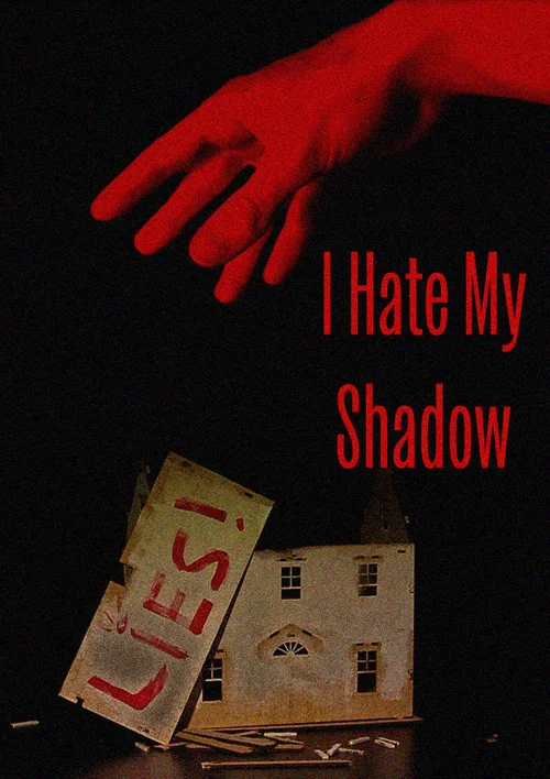 I Hate My Shadow постер