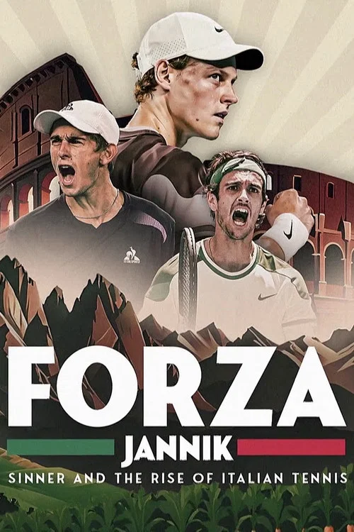 Forza Jannik: Sinner and the Rise of Italian Tennis постер