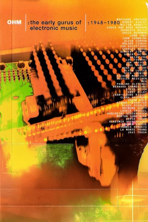 OHM+: The Early Gurus Of Electronic Music : 1948–1980 постер