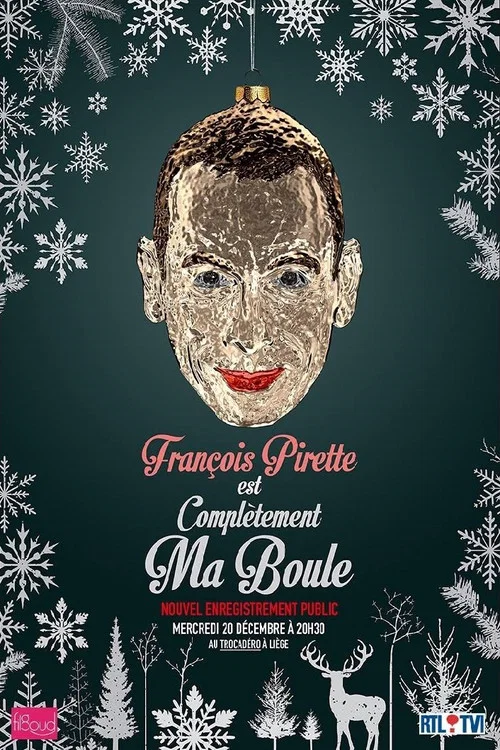François Pirette - Est complètement ma boule постер