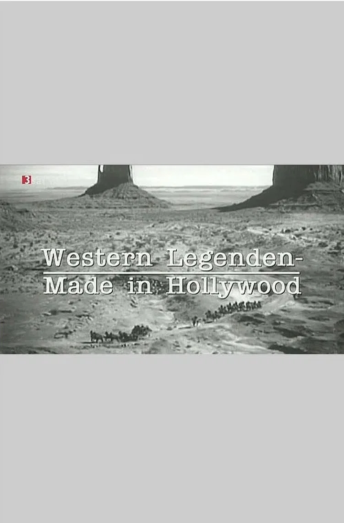 Western Legenden - Made in Hollywood постер