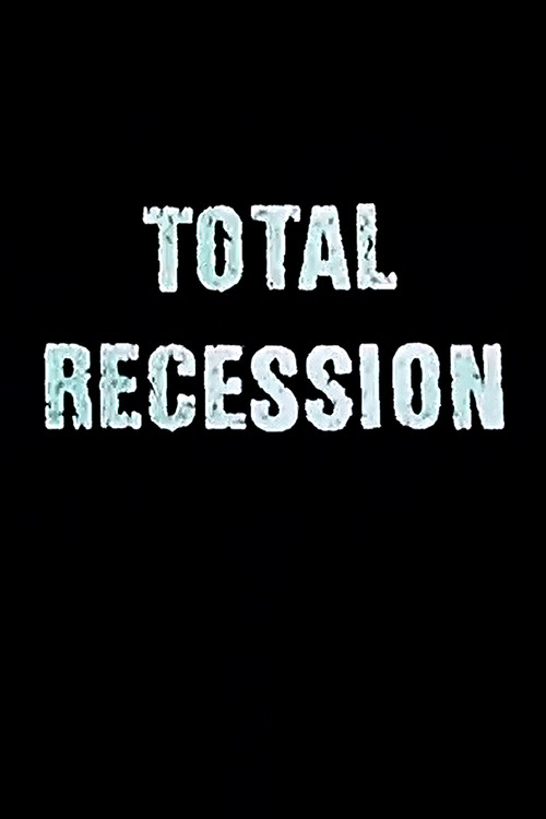 Total Recession постер