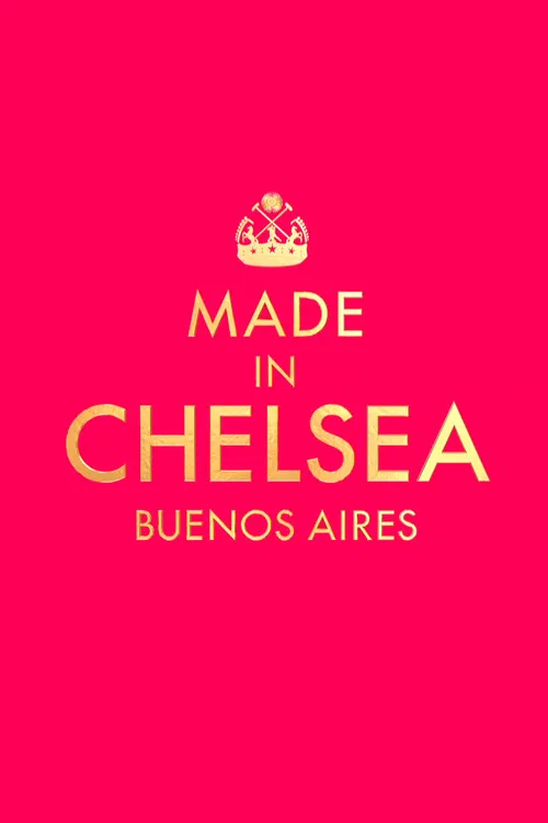 Made in Chelsea: Buenos Aires постер