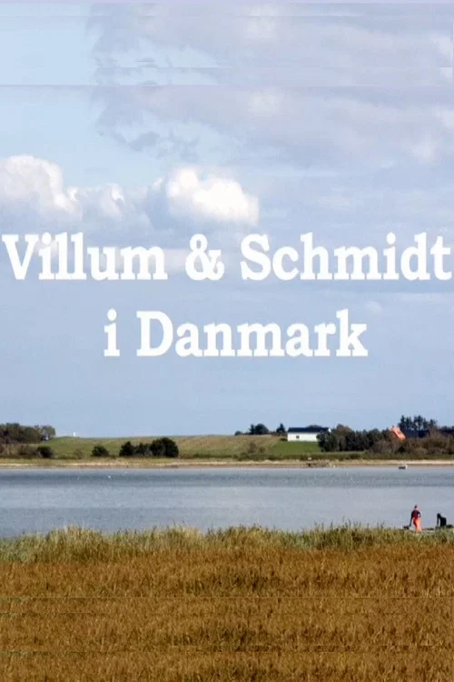 Villum & Schmidt i Danmark постер