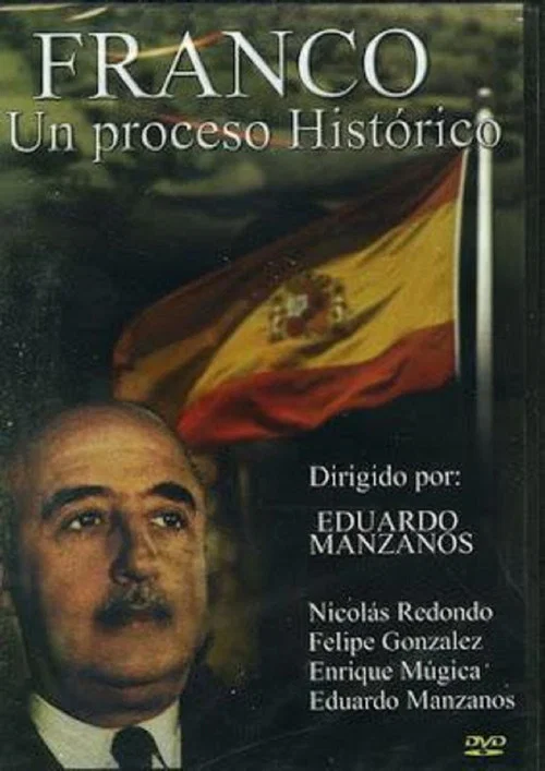Franco, un proceso histórico постер