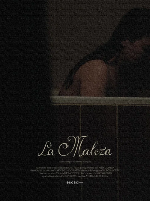 La Maleza постер