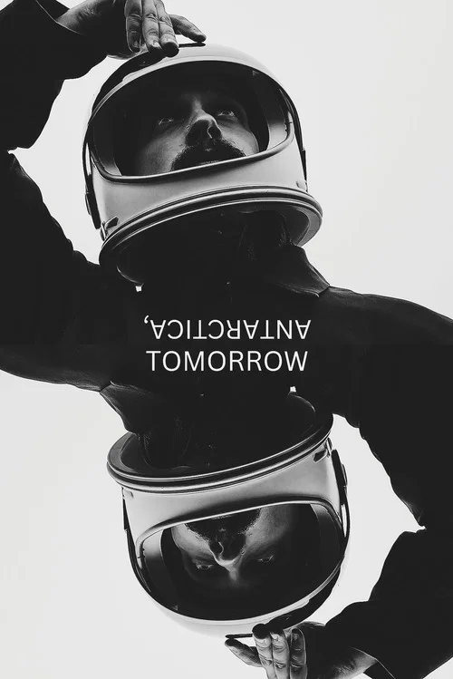 Antarctica, Tomorrow постер