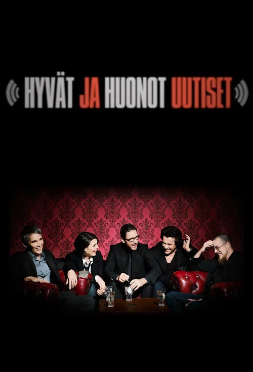 Hyvät ja huonot uutiset постер