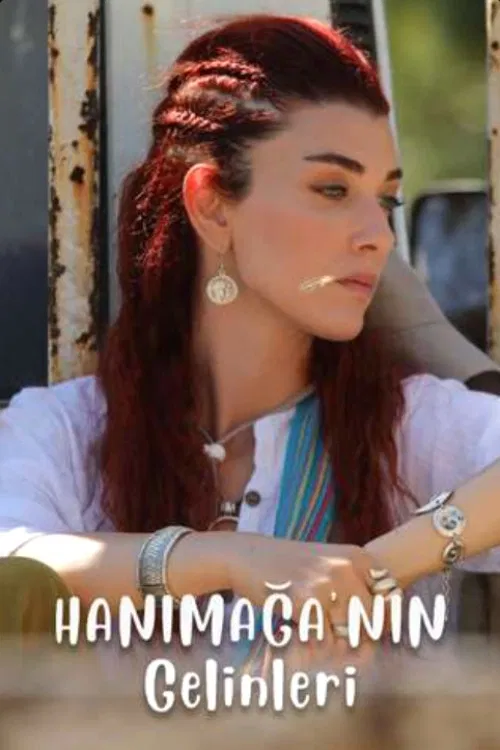 Hanımağa'nın Gelinleri постер
