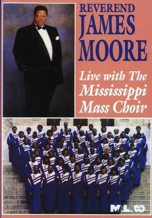 Reverend James Moore: Live with the Mississippi Mass Choir постер