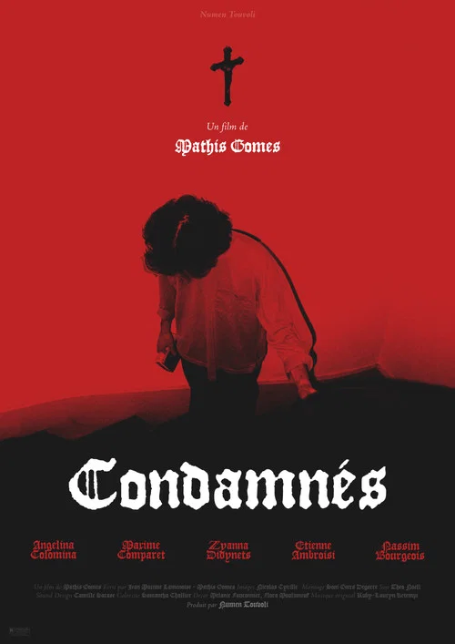 CONDAMNÉS постер