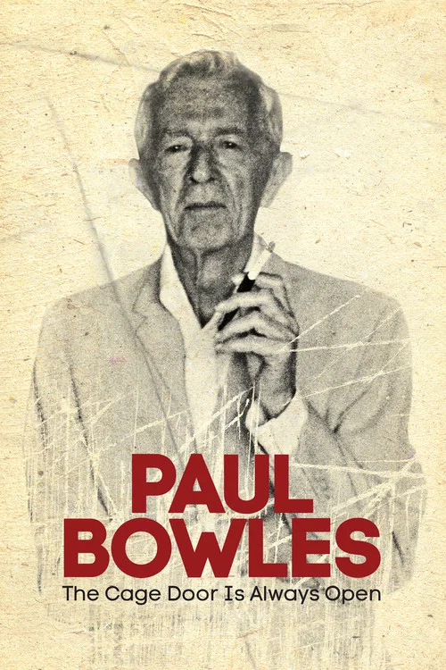 Paul Bowles: The Cage Door Is Always Open постер