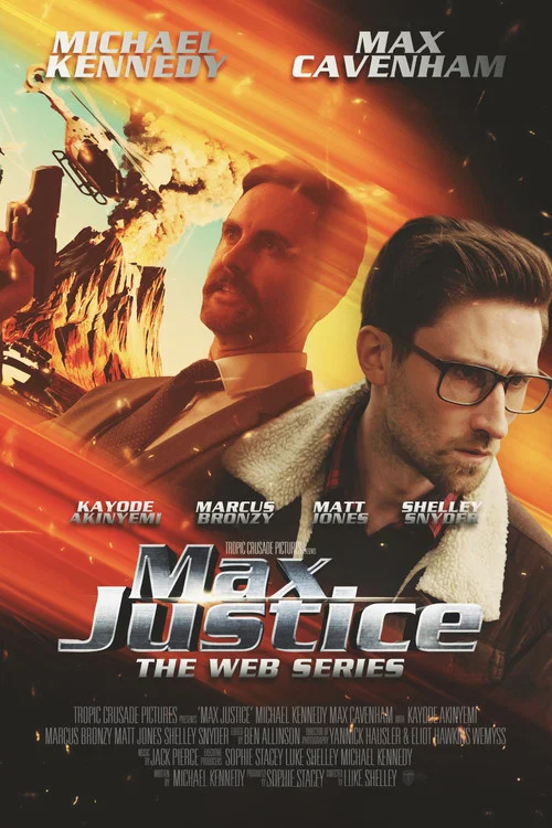 Max Justice: The Web Series постер