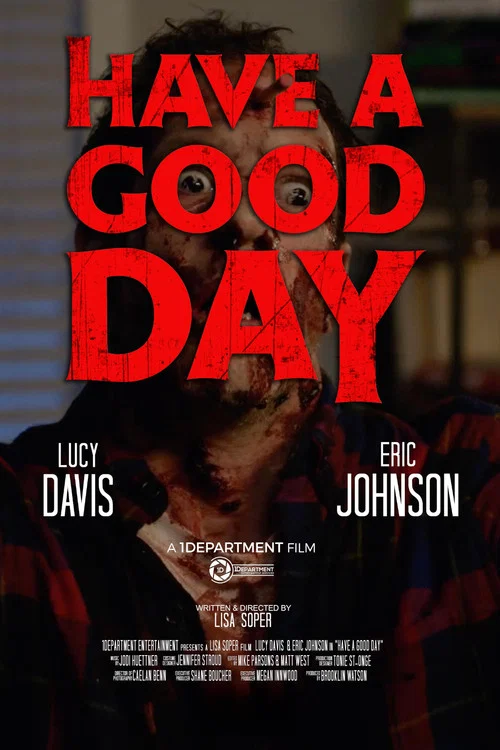 Have a Good Day постер