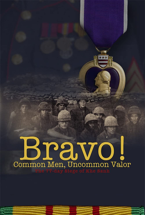 Bravo! Common Men, Uncommon Valor постер