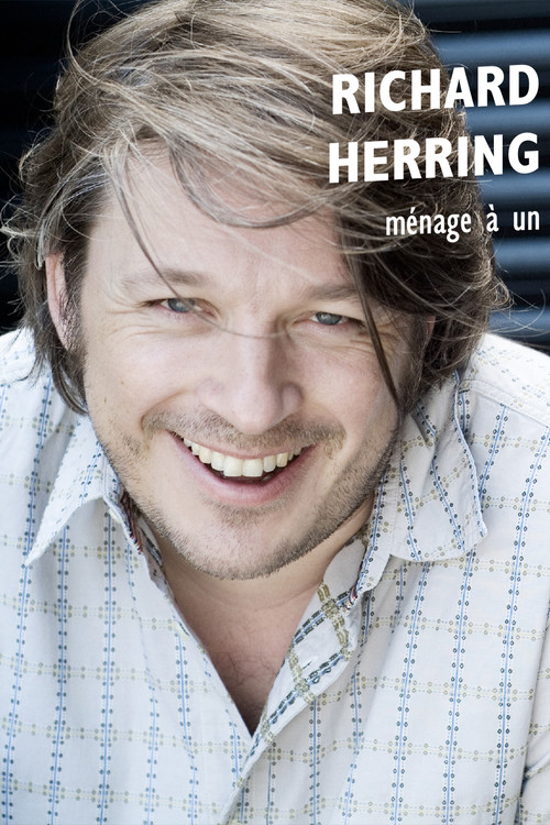 Richard Herring: Ménage à Un постер