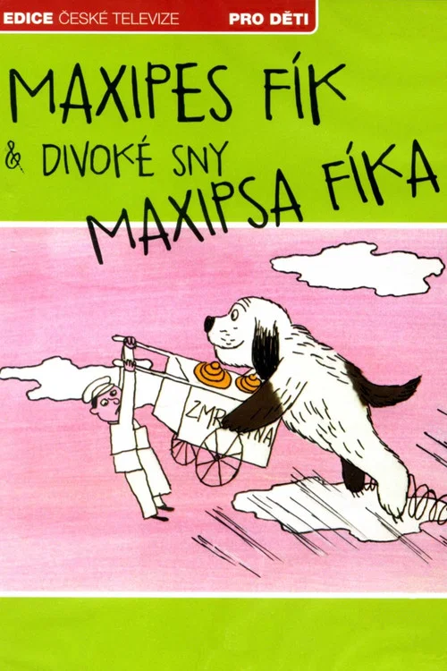Divoké sny Maxipsa Fíka постер