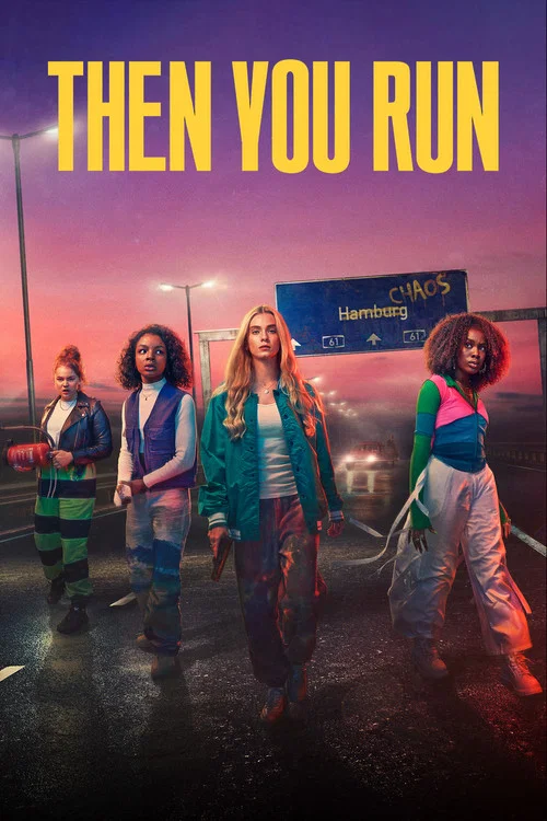 Then You Run постер