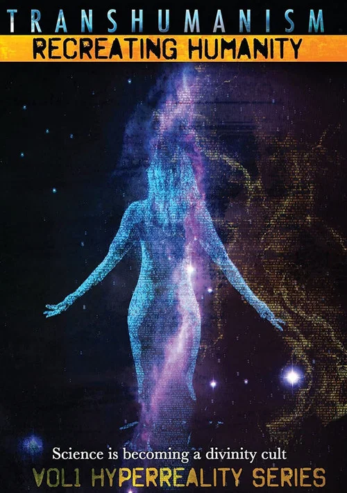 Transhumanism: Recreating Humanity постер