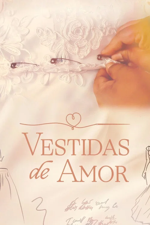 Vestidas de Amor постер