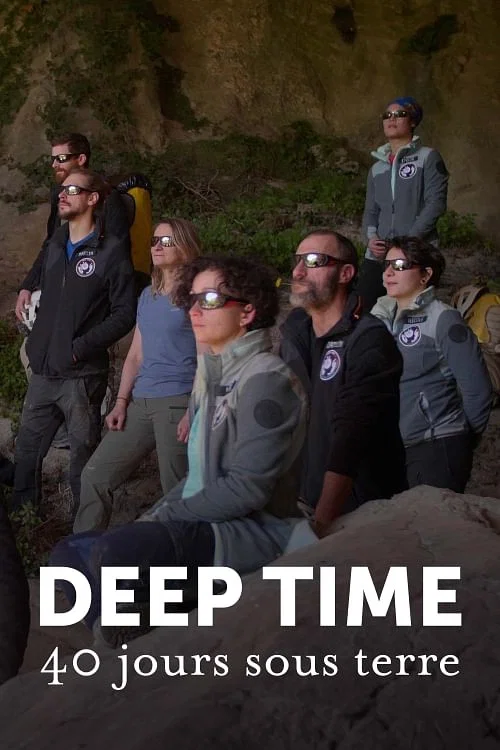 Deep Time, une expérience hors du temps постер
