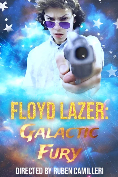 Floyd Lazer: Galactic Fury постер