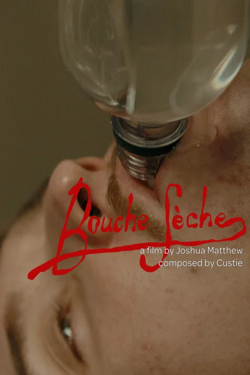 Bouche Sèche постер