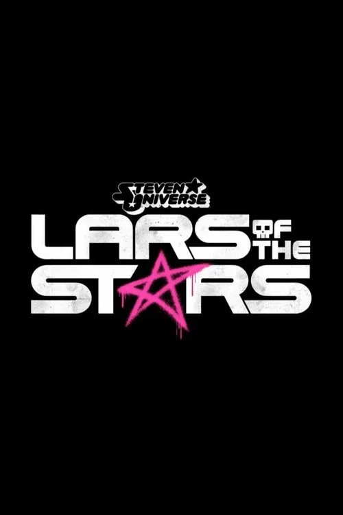 Steven Universe: Lars of the Stars постер