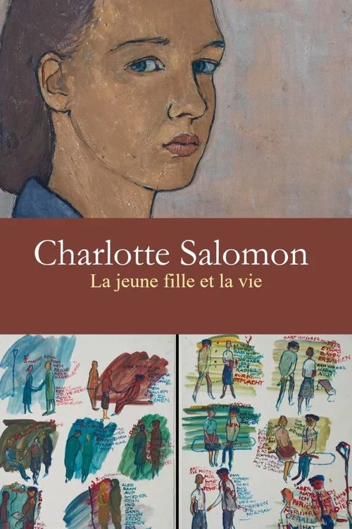Charlotte Salomon : la jeune fille et la vie постер