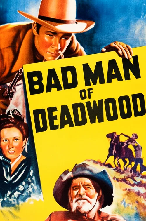 Bad Man of Deadwood постер