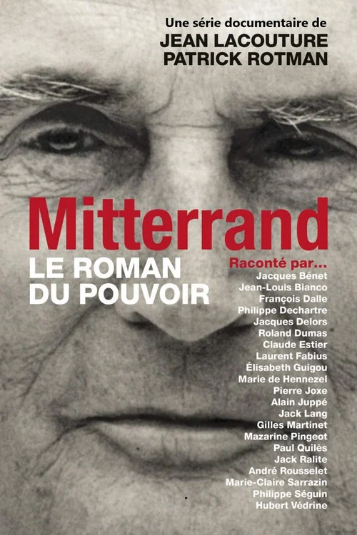 François Mitterrand : le roman du pouvoir постер