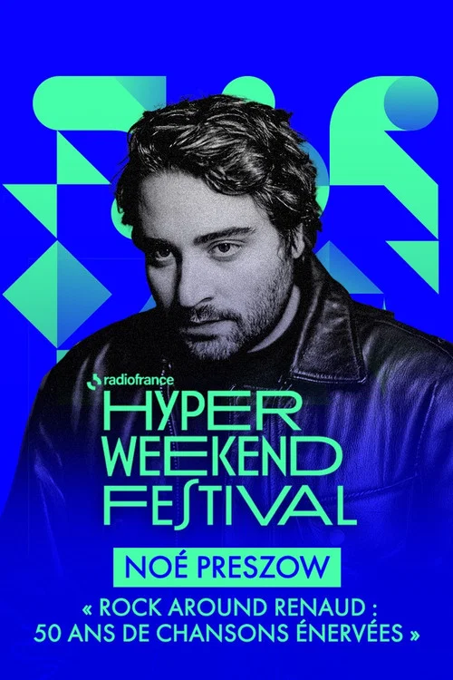 Noé Preszow présente « Rock around Renaud : 50 ans de chansons énervées » à l’Hyper Weekend Festival постер