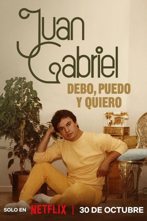 Juan Gabriel: I Must, I Can, I Will постер