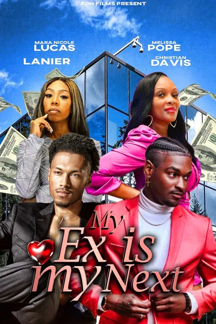 My Ex Is My Next постер