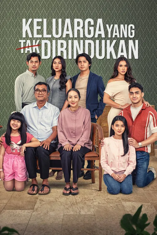 Keluarga Yang Tak Dirindukan постер