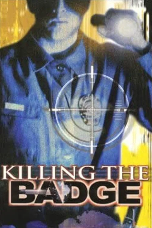 Killing the Badge постер