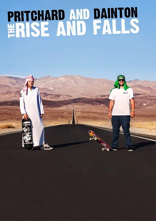 Pritchard and Dainton: The Rise and Falls постер